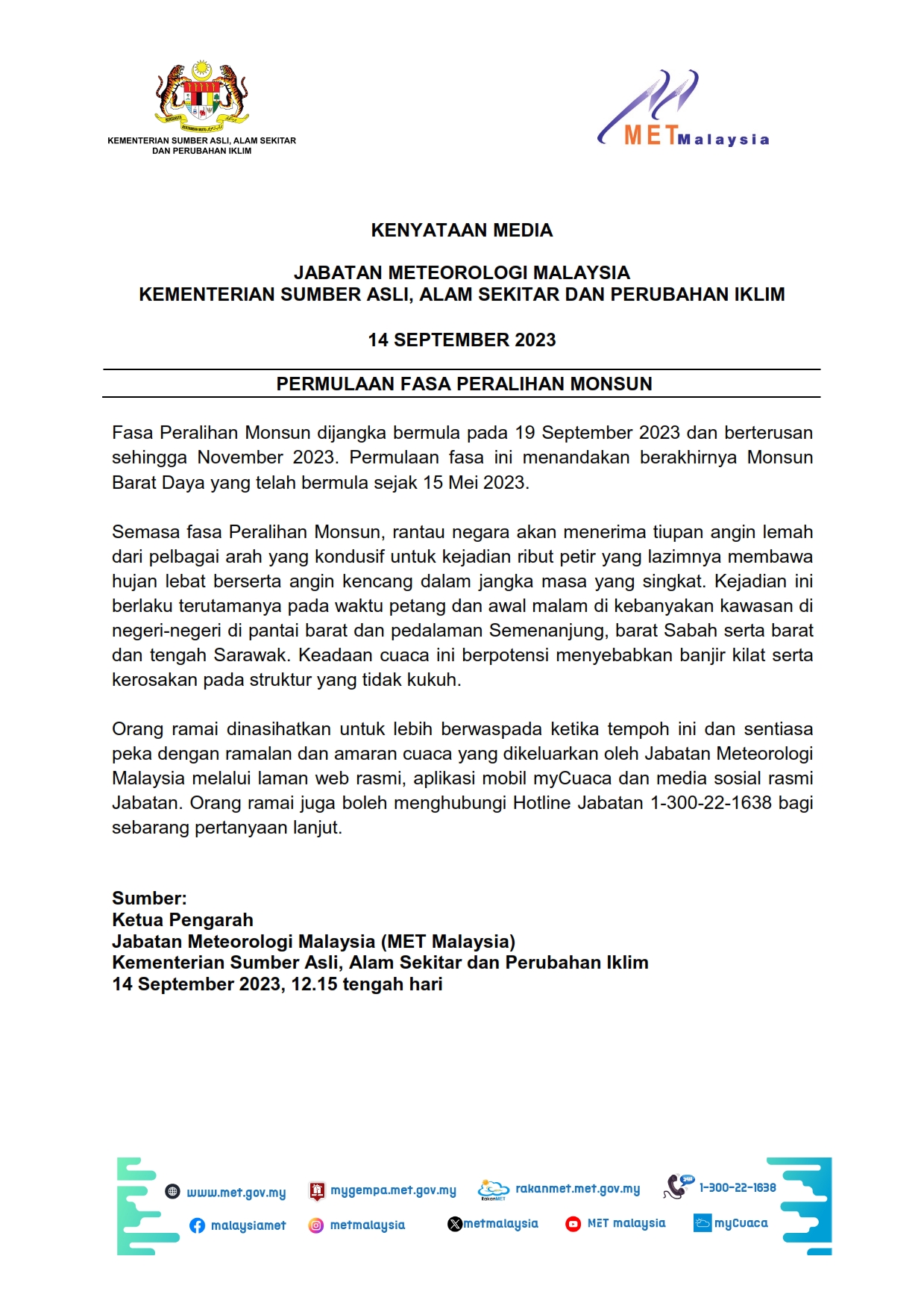 Kenyataan Media Jabatan Meteorologi Malaysia 14/09/2023 12:15 PM